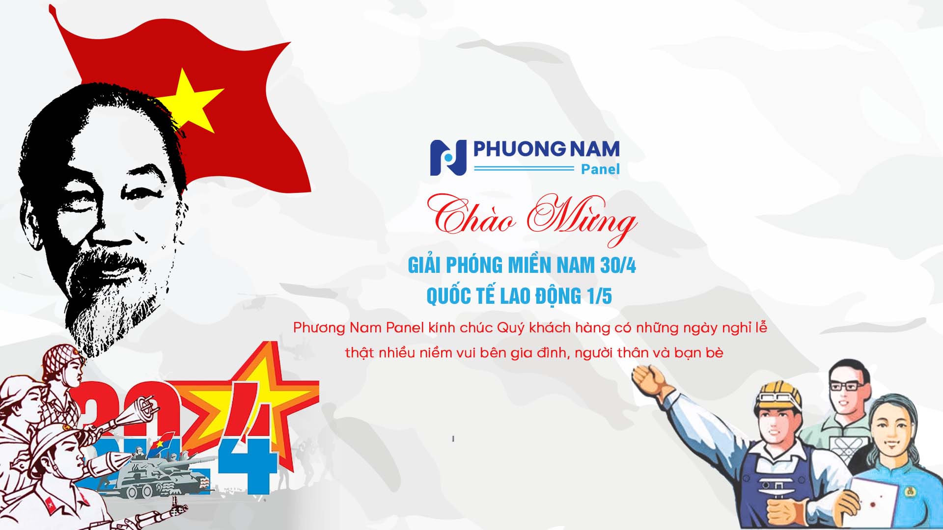 Phương Nam Panel Chào Mừng Kỷ Niệm 48 Năm Ngày Giải Phóng Miền Nam Thống Nhất Đất Nước & 137 Năm Ngày Quốc Tế Lao Động